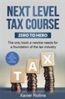 Xavier Rollins - Next Level Tax Course