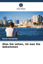 Kevin Kempisty - Was Sie sehen, ist was Sie bekommen