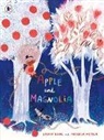 Laura Gehl, Gehl Laura, Patricia Metola - Apple and Magnolia