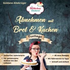 Güldane Altekrüger - Die Wölkchenbäckerei: Festtage