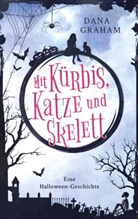 Dana Graham - Mit Kürbis, Katze und Skelett