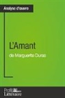 Morgane Lambinet, Profil-Litteraire. Fr - L'Amant de Marguerite Duras (Analyse approfondie)