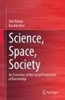 Karsten Berr, Olaf Kühne - Science, Space, Society