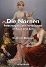 Dr Walter Bormann, Walter Bormann - Die Nornen