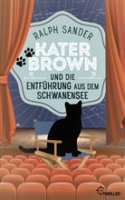Ralph Sander - Kater Brown und die Entführung aus dem Schwanensee