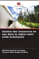 Matheus Duarte de Araújo, Yáscara Maia Araújo de Brito - Gestion des ressources en eau dans la région semi-aride brésilienne