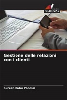 Suresh Babu Ponduri - Gestione delle relazioni con i clienti