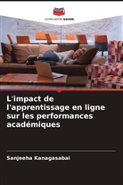 Sanjeeha Kanagasabai - L'impact de l'apprentissage en ligne sur les performances académiques