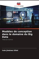 Iván Jiménez Utiel - Modèles de conception dans le domaine du Big Data