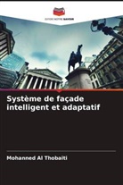 Mohanned Al Thobaiti - Système de façade intelligent et adaptatif