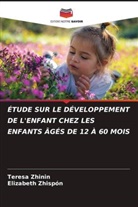 Teresa Zhinin, Elizabeth Zhispón - ÉTUDE SUR LE DÉVELOPPEMENT DE L'ENFANT CHEZ LES ENFANTS ÂGÉS DE 12 À 60 MOIS