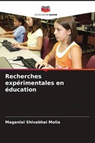 Maganlal Shivabhai Molia - Recherches expérimentales en éducation