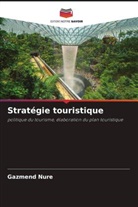Gazmend Nure - Stratégie touristique
