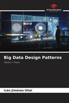 Iván Jiménez Utiel - Big Data Design Patterns