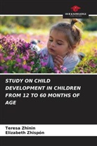 Teresa Zhinin, Elizabeth Zhispón - STUDY ON CHILD DEVELOPMENT IN CHILDREN FROM 12 TO 60 MONTHS OF AGE
