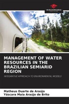 Matheus Duarte de Araújo, Yáscara Maia Araújo de Brito - MANAGEMENT OF WATER RESOURCES IN THE BRAZILIAN SEMIARID REGION