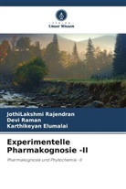 Kart Elumalai, Karthikeyan Elumalai, JothiLakshmi Rajendran, Devi Raman - Experimentelle Pharmakognosie -II