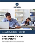 James Mulungula Makindu - Informatik für die Primarstufe