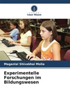 Maganlal Shivabhai Molia - Experimentelle Forschungen im Bildungswesen