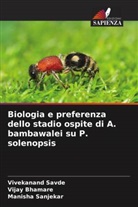 Vijay Bhamare, Manisha Sanjekar, Vivekanand Savde - Biologia e preferenza dello stadio ospite di A. bambawalei su P. solenopsis