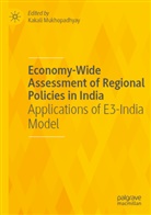 Kakali Mukhopadhyay - Economy-Wide Assessment of Regional Policies in India