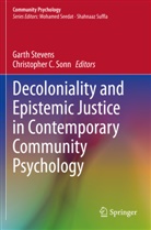 C Sonn, Christopher C. Sonn, Garth Stevens - Decoloniality and Epistemic Justice in Contemporary Community Psychology