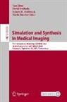 Maria Escobar, Jelmer M Wolterink et al, David Svoboda, Jelmer M. Wolterink, Can Zhao - Simulation and Synthesis in Medical Imaging