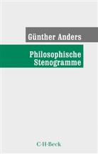 Günther Anders - Philosophische Stenogramme