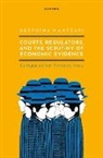 Despoina Mantzari, Despoina (Associate Professor in Competi Mantzari - Courts, Regulators, and the Scrutiny of Economic Evidence