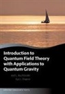 Joseph Buchbinder, Joseph (Department of Theoretical Phys Buchbinder, Buchbinder Joseph, Ilya Shapiro - Introduction to Quantum Field Theory With Applications to Quantum