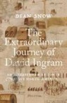 Dean Snow, Dean (Emeritus Professor of Anthropology Snow - Extraordinary Journey of David Ingram