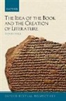 Stephen Orgel, Stephen (J. E. Reynolds Professor in Humani Orgel, Orgel Stephen - Idea of the Book and the Creation of Literature