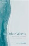 Stephen Mulhall, Stephen (Professor of Philosophy and Russ Mulhall - In Other Words