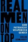 Robin Dembroff, Robin (Assistant Professor of Philosophy Dembroff - Real Men on Top