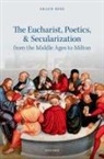 Shaun Ross, Shaun (Assistant Teaching Professor Ross - Eucharist, Poetics, and Secularization From the Middle Ages to Milton