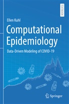 Ellen Kuhl - Computational Epidemiology