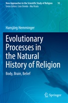 Hansjörg Hemminger - Evolutionary Processes in the Natural History of Religion