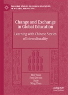 Ning Chen, Fred Dervin, Sude, Sude et al, Mei Yuan - Change and Exchange in Global Education
