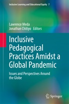 Chitiyo, Jonathan Chitiyo, Lawrence Meda - Inclusive Pedagogical Practices Amidst a Global Pandemic