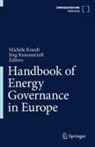 Kemmerzell, Jörg Kemmerzell, Michèle Knodt - Handbook of Energy Governance in Europe