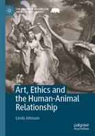 Linda Johnson - Art, Ethics and the Human-Animal Relationship