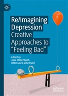 Alex McDonald, Julie Hollenbach, Robin Alex McDonald - Re/Imagining Depression