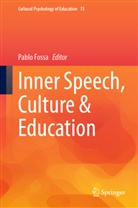 Pablo Fossa - Inner Speech, Culture & Education