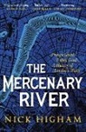 Nick Higham - The Mercenary River
