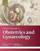 Sabaratnam (Foundation Professor of O Arulkumaran, Sabaratnam Arulkumaran, Arulkumaran Sabaratnam, Lynette Denny, Stergios Doumouchtsis, William Ledger... - Oxford Textbook of Obstetrics and Gynaecology
