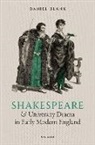 Daniel Blank, Daniel (Assistant Professor in Early Modern Blank - Shakespeare and University Drama in Early Modern England