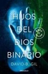David B Gil, David B. Gil - Hijos del dios binario