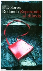 Dolores Redondo - Esperando al diluvio