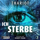 Thariot, Robert Frank - Ich.Sterbe. (Hörbuch)
