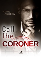 Avril Ashton - Call the Coroner